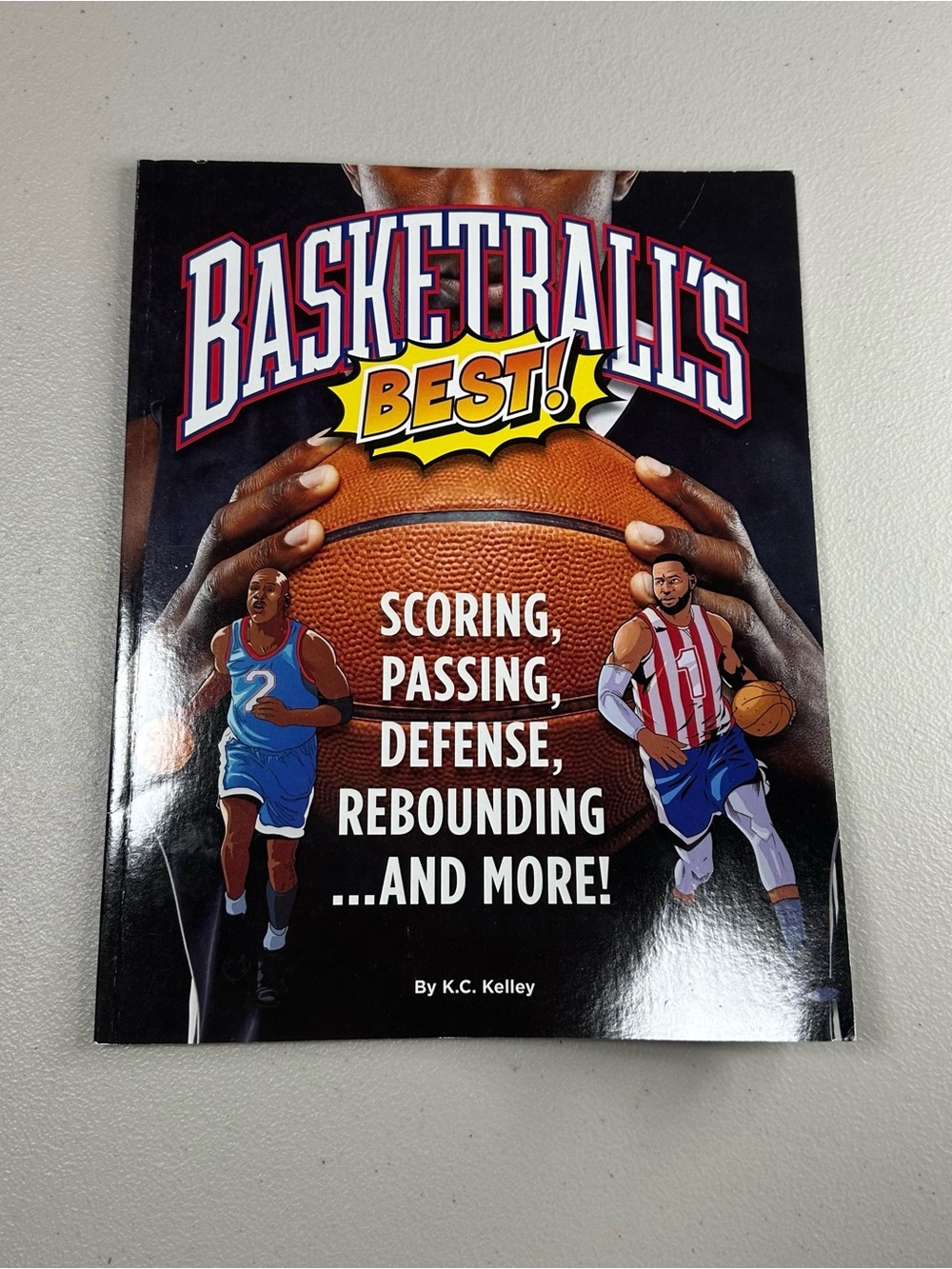 Basketball’s Best! Book K.C. Kelley Stephen Curry LeBron Jokic Sports Paperback